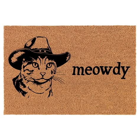 PRICES MAY VARY. High quality 100% natural coir doormat. Slip resistant PVC rubber backing. Coir Doormat Front Door Mat New Home Closing Housewarming Gift Meowdy Cat Funny Howdy Country Cowboy Cat Cute Fall Home Decor, Cute Door Mat, Fun Door Mats, Aesthetic Cat Decor, Funny Door Mats, Fun Doormats, Meowdy Cat, Gifts For Homebodies, New House Gifts