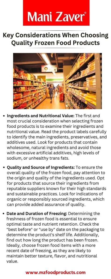 When it comes to convenience and preserving food, frozen food products have become a popular choice for many consumers. However, not all frozen food products are created equal. To ensure you're selecting high-quality frozen food items that meet your nutritional needs and taste preferences, it's important to consider several factors. In this article, we will explore the key considerations you should keep in mind when choosing quality frozen food products. Call us @ +91 9825498825. Frozen Vegetables, Nutritional Value, Food Products, Trans Fat, Preserving Food, Frozen Food, Food Items, Quality Assurance, Natural Ingredients