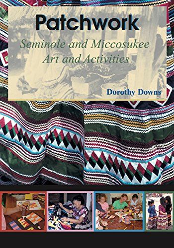 Patchwork: Seminole and Miccosukee Art and Activities Seminole Patchwork, Seminole Indians, Colchas Quilting, Seminole Florida, Patchwork Designs, First Nations, Art Activities, Indian Art, Quilt Patterns