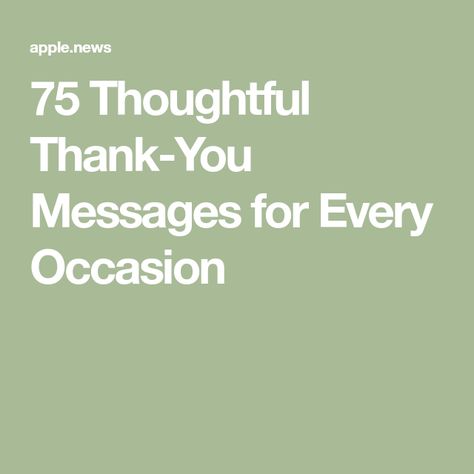 75 Thoughtful Thank-You Messages for Every Occasion Thankful Words For Friends, Sweet Thank You Messages, What To Write In A Thank You Card Simple, Thank You Sentiments For Cards, Cute Thank You Notes, Thank You Notes Wording, Receiving Gifts Quotes, Thank You Cards Messages Gratitude Note, Thank You Quotes Gratitude Heartfelt