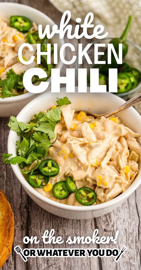 Smoked White Chicken Chili Corn Cream Cheese, Smoked Dishes, Corn Cream, White Chicken Chili Recipe, Outdoor Cooking Recipes, White Chili Chicken Recipe, Chili Ingredients, Traeger Recipes, Stove Top Recipes