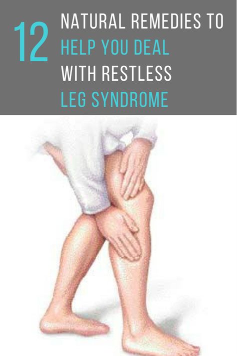 12 Natural Remedies To Help You Deal With Restless Leg Syndrome. | Ideahacks.com Rls Remedies, Restless Legs Relief, Restless Legs Syndrome Remedies, Restless Leg Remedies, Calf Cramps, Restless Leg, Aching Legs, Colon Detox, Holistic Health Remedies