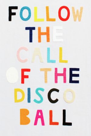 Follow the call of the disco ball | Sugar & Cloth Party Quotes, Jitterbug, Socrates, Word Up, Disco Ball, The Words, Beautiful Words, Namaste, Cool Words