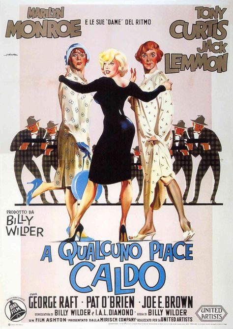 "A Quelcano Piace Caldo". Italian poster for the Marilyn Monroe movie "Some Like It Hot", 1959. Some Like It Hot Movie, Marilyn Monroe Movies, Italian Movie Posters, Spanish Movies, Jack Lemmon, Tony Curtis, Film Posters Vintage, Classic Movie Posters, Some Like It Hot