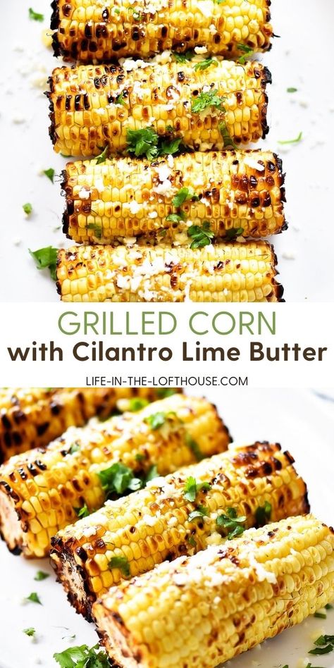 Grilled Mexican Street Corn On The Cob, Grilled Corn On The Cob With Mayo, Buttery Corn On The Cob, Cilantro Lime Corn, Corn On The Con, Cilantro Lime Butter, Chili Lime Corn, How Long To Grill Corn On The Cob, Cilantro Butter