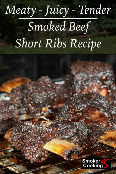 Short Ribs Smoker Recipe, Short Ribs Recipes, Beef Rib Rub, Smoked Beef Ribs Recipe, Smoked Beef Short Ribs, Bbq Smoker Recipes, Ribs Recipes, Smoked Beef Ribs, Beef Rib