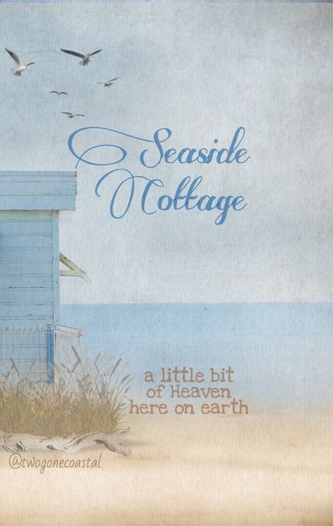 Seaside Cottage @twogonecoastal Coastal Hygge, Seaside Cottage Aesthetic, Cottage Quotes, Sea Side Cottage, Mansion On The Beach, Shack House, Beachy Cottage, Grandmother Style, Seaside Cottages