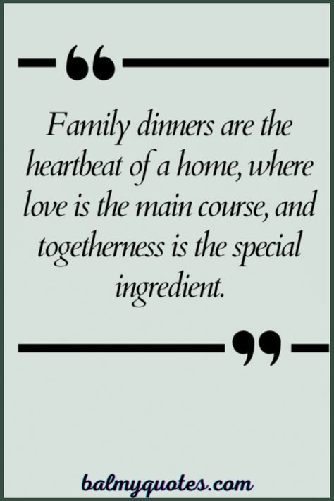 20+ Inspiring Family Dinner Quotes (Uniting Hearts and Plates) Family Meal Quotes, Home Cooked Meals Quotes, Dinner Quotes Funny, Cookbook Quotes, Family Gathering Quotes, Togetherness Quotes, Family Dinner Quotes, Grow Quotes, Faith Growth