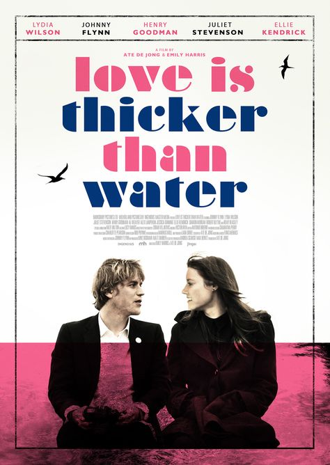 Love Is Thicker Than Water – movie poster Modern Love Series, Lydia Wilson, Juliet Stevenson, Romeo Ve Juliet, Water Movie, Johnny Flynn, Johnny English, Movies To Watch Teenagers, Roi Arthur