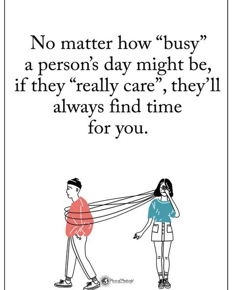 Power of Positivity on Instagram: “Double TAP if you agree  No matter how "busy" a person's day might be, if they "really care", they'll always find time for you.…” Busy Person Quotes, Person Quotes, Busy Person, Morning Greetings Quotes, Power Of Positivity, Care About You, Morning Greeting, No Matter How, Double Tap