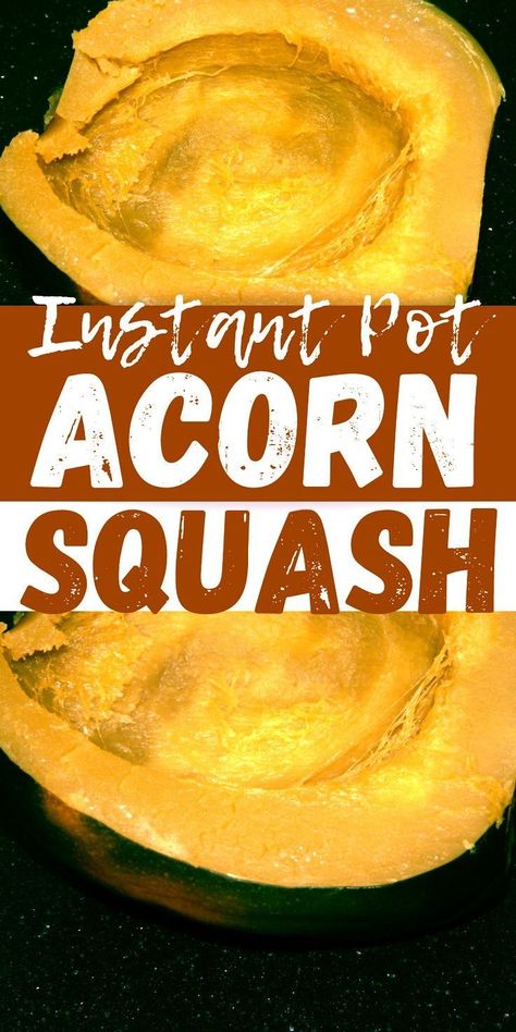 EASY Instant Pot Acorn Squash Recipe. How to make acorn squash in Instapot, easy recipe that is ready in 10 minutes! Instant Pot Acorn Squash, Cook Acorn Squash, Acorn Squash Soup, Acorn Squash Recipe, Autumn Side Dishes, Acorn Squash Recipes, Thanksgiving Cooking, Squash Recipe, Keto Ideas