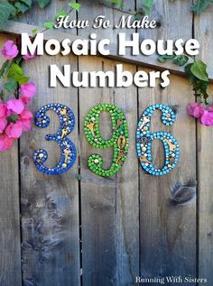 Learn to make DIY mosaic house numbers with this easy tutorial and video! We'll show the easy way to mosaic without grout! Mosaic House Numbers, House Numbers Diy, Number Ideas, Mosaic Art Projects, Mosaic House, Mosaic Table, Mosaic Garden, Mosaic Projects, Mosaic Diy