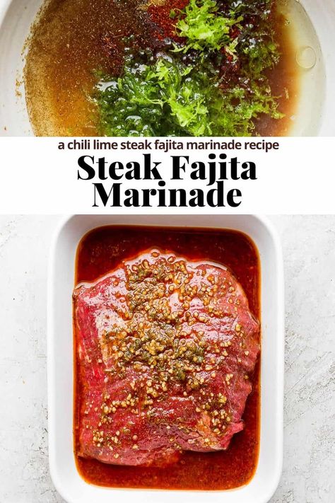 Steak Fajita Marinade - a delicious chili lime steak fajita marinade recipe that is perfect for your favorite steak fajita recipe! #steakfajitamarinade #steakfajitamarinaderecipe #steakfajitamarinadeeasy #fajitamarinade #fajitamarinadesteak Steak Fajita Marinade Recipe, Flank Steak Fajita Marinade, Mexican Steak Marinade, Fajita Marinade Recipe, Sirloin Steak Marinade, Marinade For Steak, Fajita Meat, Best Steak Fajitas, Beef Fajita Marinade