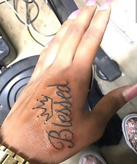 Blessed hand tattoo crown Crown Hand Tattoo, Blessed Tattoo, Blessed Tattoos, Cute Hand Tattoos, Samoan Tattoo, Tattoos For Black Skin, Hand Tattoos For Women, Pretty Tattoos For Women, Dope Tattoos For Women