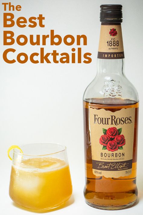 Pinterest image: photo of Cocktail and Bourbon Bottle with caption reading "The Best Bourbon Cocktails" 4 Roses Bourbon, Cocktail Recipes Bourbon, Highball Recipe, Bourbon Eggnog, Craft At Home, Bourbon Cocktail Recipe, Mint Julep Recipe, Bourbon Brands, Bourbon Smash