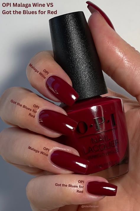 Red Wine Manicure, I’ve Got The Blues For Red Opi, Dark Red Nails Opi Gel, Opi Got The Blues For Red Vs Malaga Wine, Opi Dark Red Nail Polish Gel, Nail Inspo Opi, Opi Malaga Wine Gel, Dark Red Opi Gel Polish, Opi Burgundy Nail Polish Gel