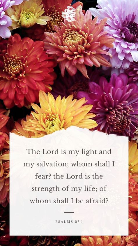 I Shall Not Fear Bible Verse, Fear The Lord Scriptures, The Lord Is On My Side I Will Not Fear, Bible Verse Fear Not For I Am With You, Fear Not Scripture, Psalm Verses, Daily Bible Scriptures, Whom Shall I Fear, The Lord Is My Light