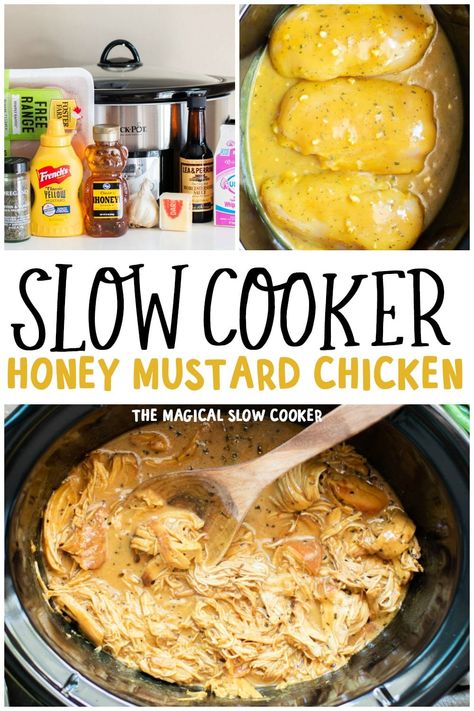 Magical Slow Cooker, Slow Cooker Shredded Chicken, The Magical Slow Cooker, Honey Mustard Chicken, Mustard Chicken, Crockpot Recipes Slow Cooker, Chicken Crockpot Recipes, Crockpot Recipes Easy, Slow Cooker Chicken