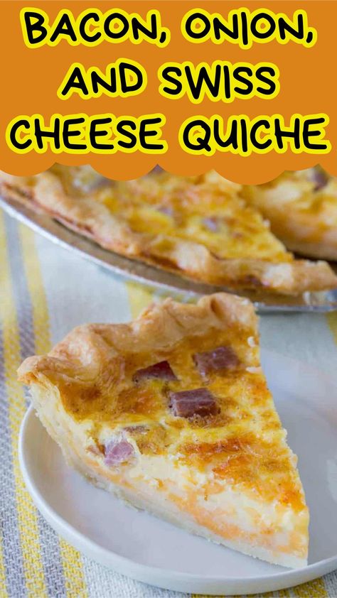 Bacon, Onion, and Swiss Cheese Quiche Swiss Cheese Quiche Recipe, Bacon Onion Quiche, Ham And Swiss Quiche, Deep Dish Pie Crust, Swiss Cheese Quiche, Swiss Cheese Recipes, Bacon And Cheese Quiche, Cheese Quiche Recipe, Deep Dish Pie