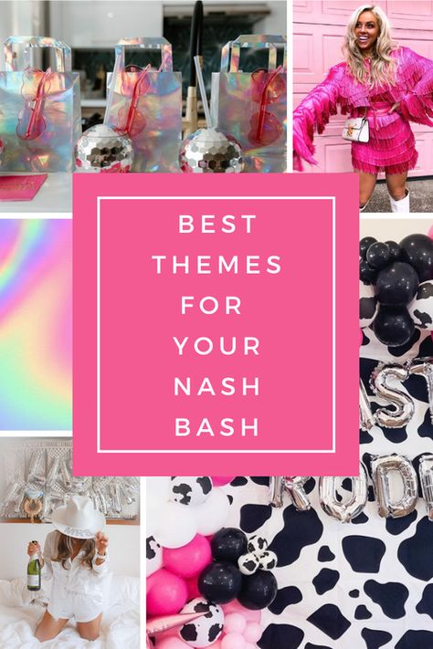 Best Themes for Nashville Bachelorette Parties // Space Cowgirl // Last Rodeo // You Give Me Butterflies // Let's Get Nashty // Got Your Bash Nashville Bachelorette Party Things To Do, 30th Birthday Nashville Theme, Nashville Themed Bachelorette Party Outfits, Bachelorette Trip Themes Nashville, Bachlorette Themes Outfits Nashville, Bachelorette Outfit Themes Nashville, Nashville Party Ideas, Bachelorette Party Themes For Nashville, Bachelorette Theme Ideas Nashville