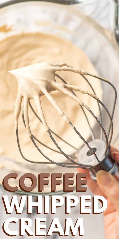 Coffee Whipped Cream Recipe, Coffee Whipped Cream, Coffee Icing, Whipped Cream Desserts, Flavored Whipped Cream, Cake Filling Recipes, Recipes With Whipping Cream, Sweet Coffee, Homemade Whipped Cream