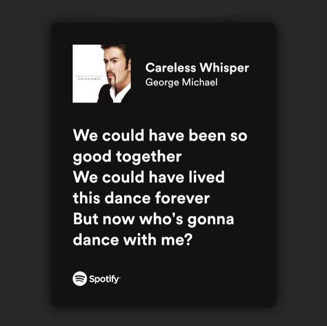 Careless Whisper George Michael, Careless Whisper Aesthetic, George Michael Aesthetic, Careless Whisper Lyrics, George Michael Lyrics, Paradise Lyrics, Carless Whisper, George Michael Songs, Playlist Song