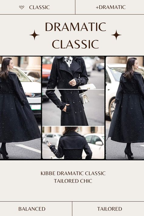 Dramatic Classic Coat, Kibbe Dramatic Classic Outfits, Dramatic Classic Outfits, Dramatic Classic Kibbe, Kibbe Dramatic Classic, Tailored Chic, Classic Kibbe, Kibbe Dramatic, Romantic Essence