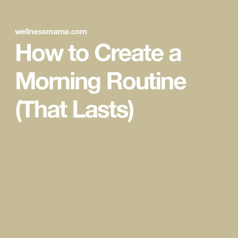 How to Create a Morning Routine (That Lasts) Simple Morning Routine, Morning Schedule, Create A Morning Routine, Parental Control Apps, Evening Rituals, Homemade Deodorant, Weekly Routine, A Morning Routine, Healthy Morning Routine