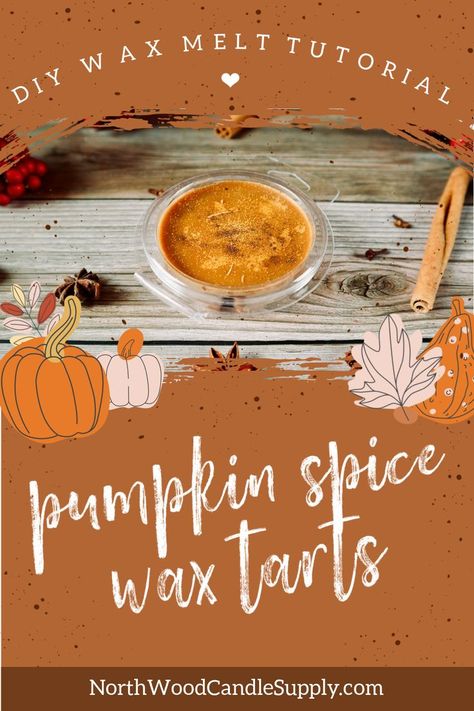 Round pie shaped clamshell container filled with orange wax. Text reads DIY Wax Melt Tutorial for Pumpkin Spice Wax Tarts Herbal Wax Melts, Wax Melts Recipes, Glitter Projects, Diy Pumpkin Spice, Pie Candles, Diy Wax Melts, Candle Tart, Diy Wax, How To Make Pumpkin