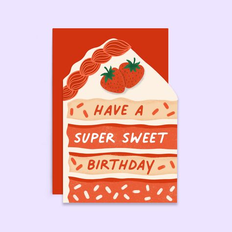 Make birthdays extra sweet with our Cake Slice Die Cut Shape Card! This slice of joy features a sponge cake with red cream and strawberries, creating a visual treat. The text "Have a Super Sweet Birthday" adds the perfect touch Birthday Cake Slice, Cake Greeting Card, Sweet Birthday Cake, Delicious Strawberry Cake, Birthday Cake Greetings, Housewarming Card, Birthday Illustration, Sweet Birthday, Bday Cards