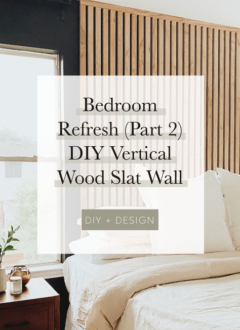 Wood Paneled Headboard Wall, Feature Wall Behind Master Bed, Slate Wall Headboard, How To Wood Slat Wall, Powder Room Wood Slat Wall, Diy Slat Headboard Wall, Wood Slat Wall Interior Master Bedrooms, Vertical Wood Headboard, Slat Wall Master Bed