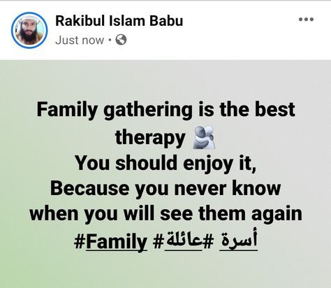 Hindi Urdu Arabic English Family Discussion Gathering Family Gathering Quotes, Gathering Quotes, Family Reunion Quotes, Reunion Quotes, Gather Quotes, You Never Know, Family Reunion, Family Gathering, Enjoy It