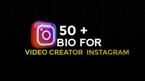 Video Creator Bio Instagram, Bio For Video Creator, Best Bio For Instagram, Instagram Bio Short, Good Instagram Bios, Bio For Facebook, Instagram Bio Ideas, Increase Followers, Ig Bio