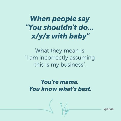 Unsolicited Parenting Advice Quotes, Unsolicited Advice Quotes, Unsolicited Parenting Advice, Parenting Advice Quotes, Overprotective Parents, Parenting Lessons, Mommy Quotes, Unsolicited Advice, Parenting Done Right