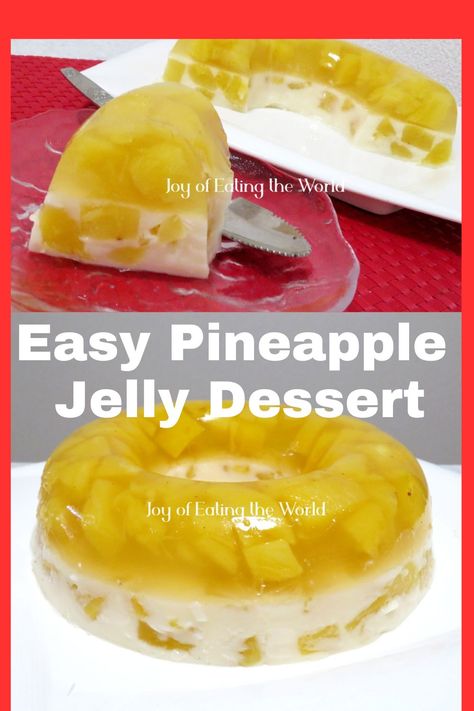 Refreshing pineapple jelly dessert! If you’re looking for an easy-to-make dessert to serve at your upcoming party, this pineapple Jelly Dessert is the right choice for you! You just need 5 simple ingredients and you can prepare it ahead of time, in less than 30 minutes. Keep it in the refrigerator to set and then invert it onto the serving plate when the party starts! Pineapple Gelatin Desserts, Pineapple Jello Recipes, Pineapple Jello Dessert, Jelly Recipes Desserts, Strawberry Jello Dessert, Jello Pudding Desserts, Pineapple Jello, Pineapple Jelly, Cold Salads