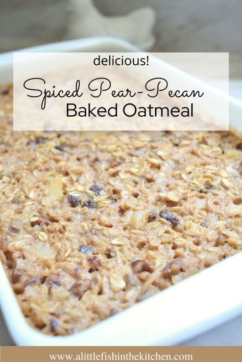 Baked Oatmeal With Pears, Pear Oatmeal Bake, Breakfast Ideas With Pears, Pear Oatmeal Recipes, Canned Pears, Fall Produce, Friends Recipes, Breakfast Oatmeal Recipes, Baked Pears