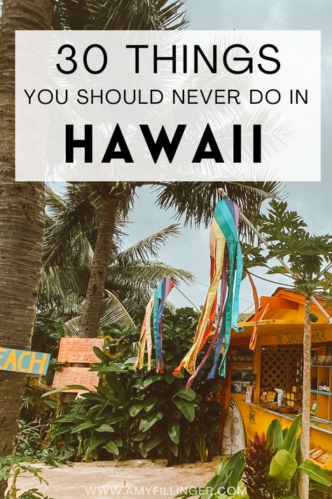 Here are things you should NOT do in Hawaii. If you're planning a Hawaii vacation and looking for Hawaii travel tips, you need this. This is where to start when planning a Hawaii vacation. These are things to avoid in Hawaii, how to be a better tourist in Hawaii, how to respectfully visit Hawaii and so much more #hawaiitraveltips #hawaiietiquette #hawaiivacation Honolulu Hawaii Vacation Outfits, Honolulu Hawaii Things To Do In, Oahu Hawaii Things To Do In, Living In Hawaii Aesthetic, Hawaii In January, Kuai Hawaii, Hawaii In September, Honolulu Hawaii Vacation, What To Do In Hawaii