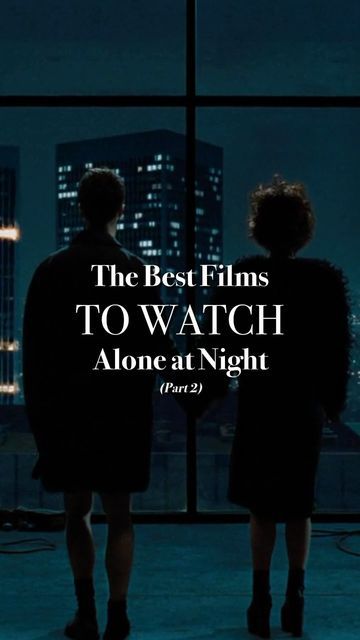 Movies To Watch Alone, Best Films To Watch, Alone At Night, Films To Watch, The Best Films, Movies To Watch, At Night, The Good, Good Things