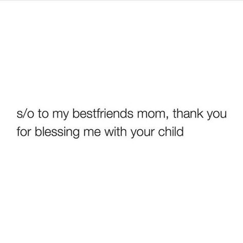 shout out to my Best friend's mom,thank you for blessing me with your child. I Love Seeing My Friends Happy Quotes, Best Friend Mom Quotes, My Mom Is My Best Friend, Notes For Friends, Mom Birthday Quotes, Moms Best Friend, Love My Best Friend, Thank You Friend, I Love My Friends