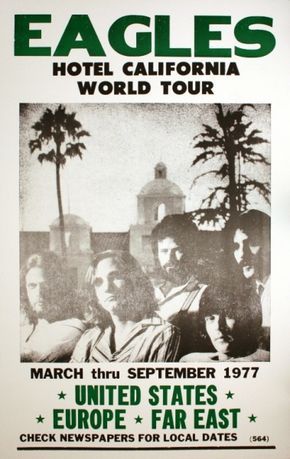 Eagles Poster, Eagles Hotel California, Concert Poster Art, Eagles Band, Music Concert Posters, Vintage Concert Posters, Vintage Music Posters, Hotel California, Country Rock