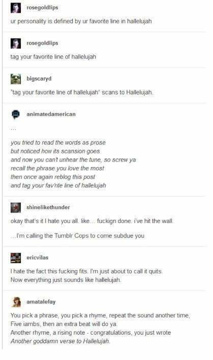 Hallelujah Hallelujah Leonard Cohen, Hallelujah Song, Leonard Cohen, Pentatonix, Funny Tumblr Posts, Music Humor, My Chemical, Tumblr Funny, Tumblr Posts