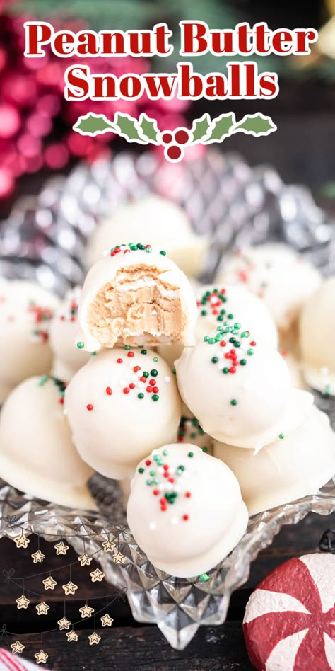 White Chocolate Peanut Butter Balls, Dessert Types, Peanut Butter Snowballs, Snowball Cookie, Christmas Snowball, Snowballs Recipe, Snowball Cookie Recipe, Cookie Balls, Xmas Desserts