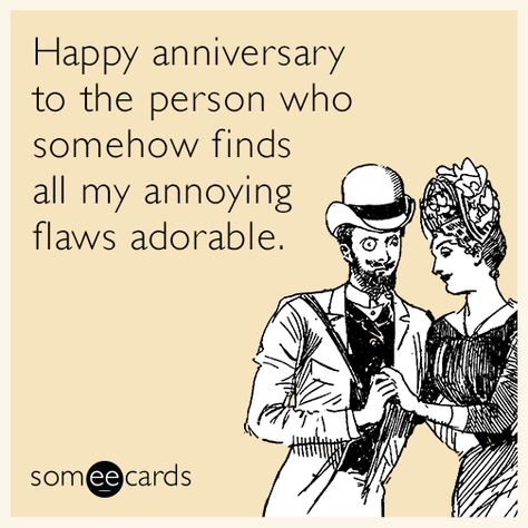 Happy anniversary to the person who somehow finds all my annoying flaws adorable. Quotes For Him Funny, Cards For Couples, Anniversary Quotes For Husband, Anniversary Quotes Funny, Happy Anniversary Quotes, Funny Anniversary, Anniversary Funny, Husband Humor, Husband Quotes