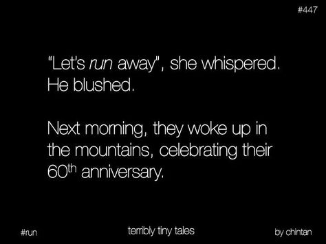 Terribly tiny tales Ttt Quotes, Tiny Tales Love, Terribly Tiny Tales, Scribble Stories, Scrawled Stories, Scribbled Stories, Tiny Stories, Love Thoughts, Tiny Tales