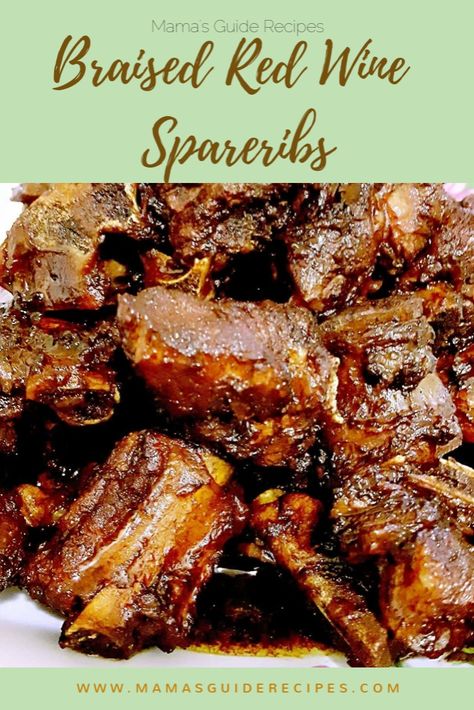 BRAISED RED WINE SPARE RIBS Braised Spare Ribs Recipe, Ribs Marinade Recipe, Pork Spare Ribs Recipe, Spareribs Recipe, Braised Pork Ribs, Slow Cooker Ribs, Pork Spare Ribs, Baked Ribs, Pork Rib Recipes