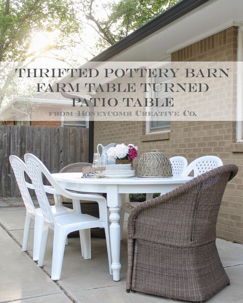 Courtney M. Browning: Thrifted Pottery Barn Table {How to Turn Indoor Furniture into Outdoor Furniture} Mid Century Patio Furniture, Pottery Barn Outdoor, Pottery Barn Table, Patio Table Decor, Barn Table, Diy Patio Table, Patio Furniture Makeover, Outdoor Patio Table, Wicker Patio Furniture