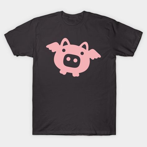 Flying Pig Illustration, Flying Pig Painting, Pig Tshirts Design, Pig Shirts, Pride Tees, Flying Pig, Adventures In Wonderland, Cute Tshirts, Don't Give Up