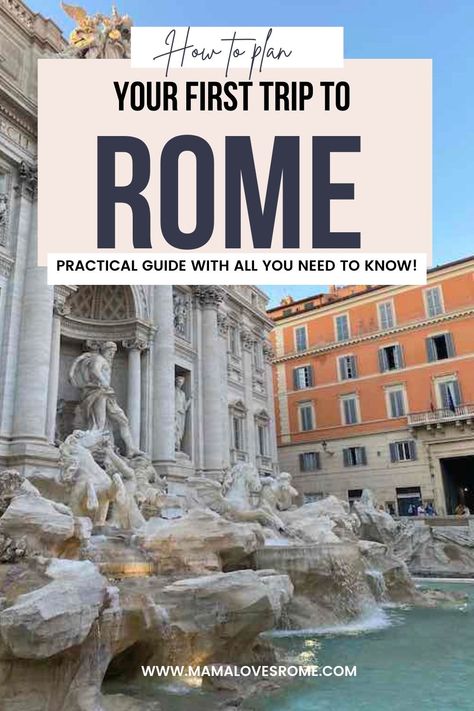 Image of the Trevi Fountain in Rome with text: how to plan your first trip to Rome - practical guide with all you need to know Visiting Rome For The First Time, Trip To Rome Italy, Traveling To Rome, Rome Tips, Arezzo Italy, Rome Guide, Rome Vacation, Rome Trip, Italy Trip Planning