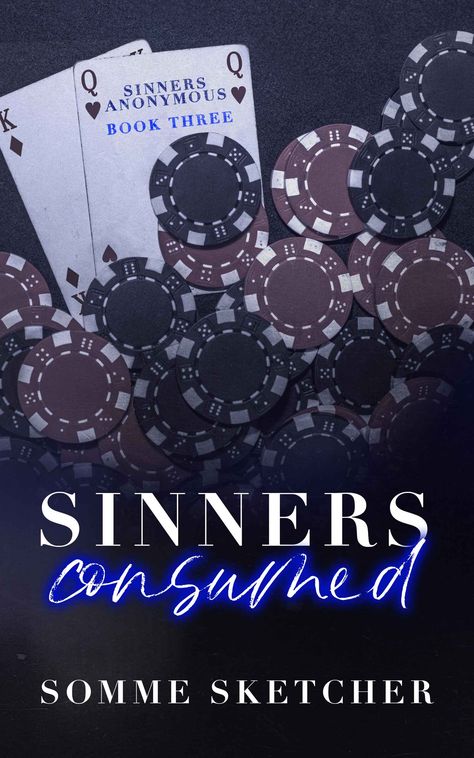 Sinners Consumed, Sinners Condemned, Sinners Anonymous, Mafia Romance, Enemies To Lovers, Dark Romance Books, Slow Burn, Books To Read Online, Download Books