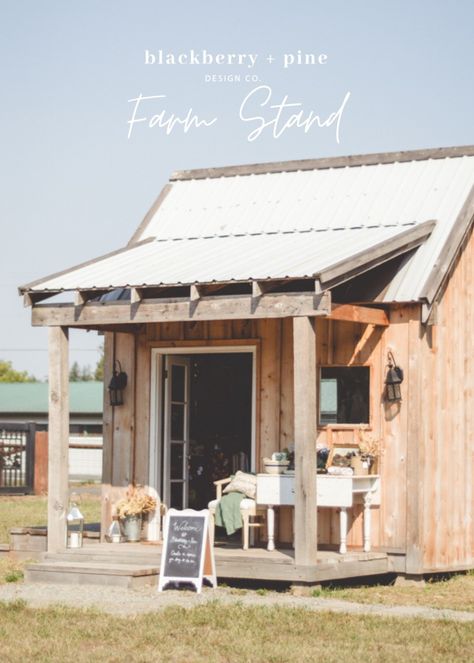 Farm Stand - Blackberry + Pine Design Co. Shed Farm Stand, Farm Stand Shed, Diy Roadside Farm Stand, Roadside Stand, Farmhouse Stand, Produce Stand, Farm Store, Cottage Farm, Hobby Farm